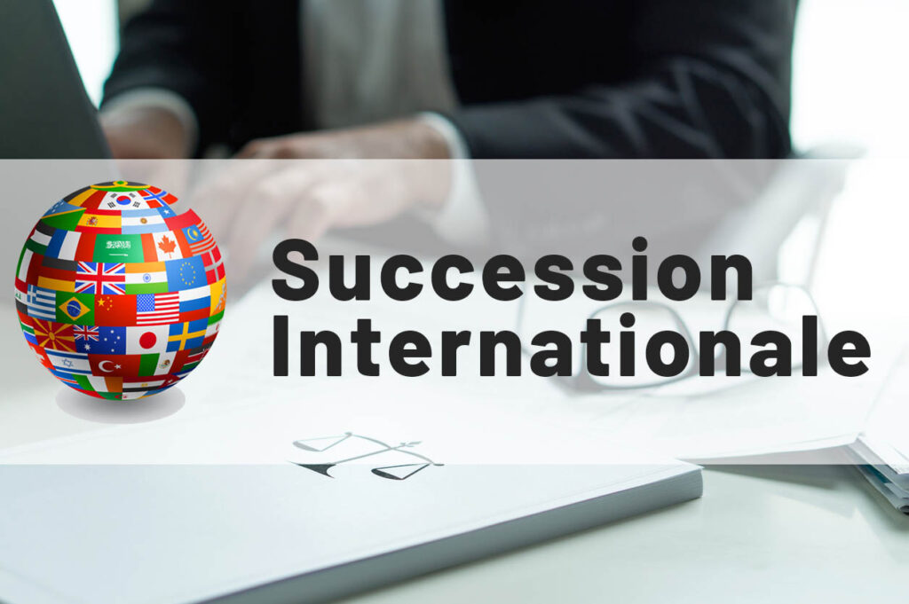 Successions internationales – Avocat AVIGNON